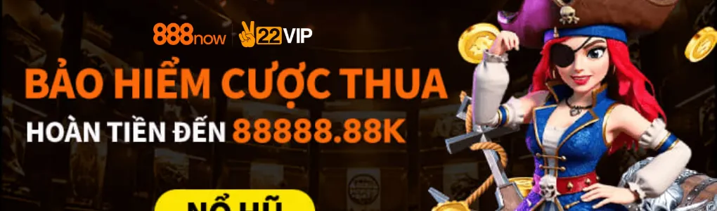 Bảo hiểm thua cược tại 888now2